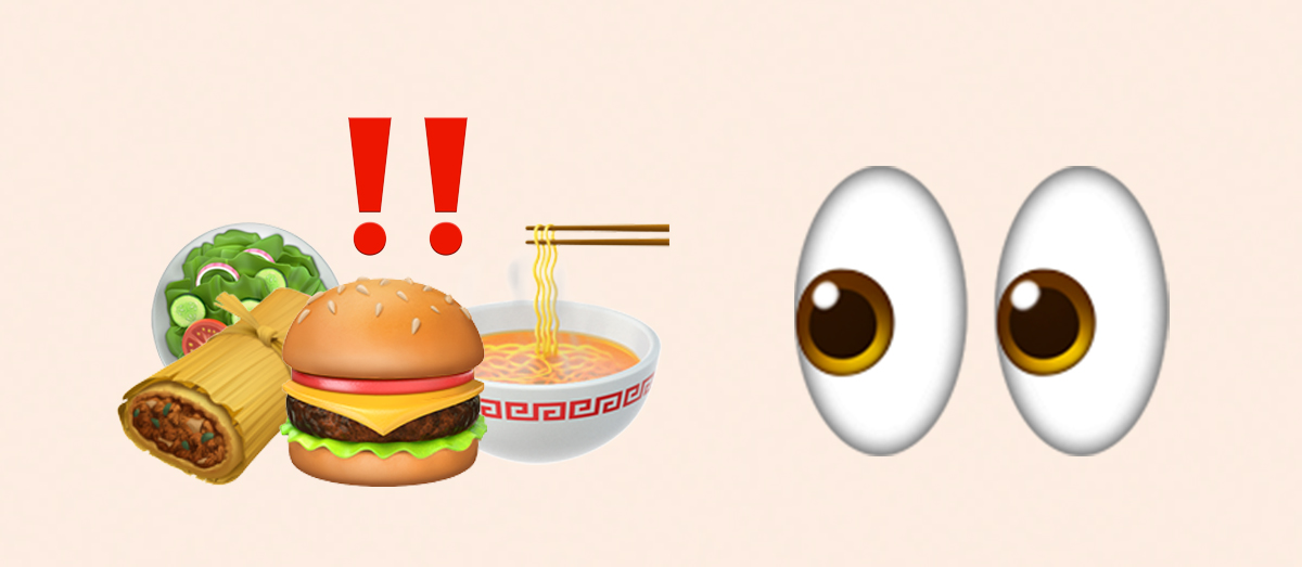 Emojis of a salad, tamale, burger, and ramen with exclamation marks, facing large eyes emoji